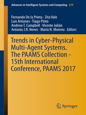 cover image of Trends in Cyber-Physical Multi-Agent Systems. the PAAMS Collection--15th International Conference, PAAMS 2017
